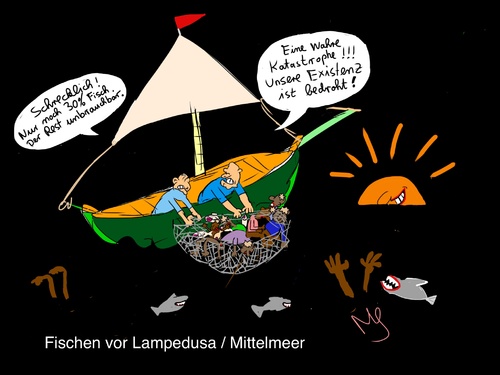 Cartoon: Existenz bedroht (medium) by Maddn tagged flüchtlinge,asylanten,ertrunken,lampedusa,mittelmeer,armut,existenz,bedroht