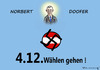Cartoon: WAHLPLAKAT FÜR NORBERT DOOFER (small) by marian kamensky tagged norbert,hofer,van,der,bellen,fpö,österreichische,präsidentenwahlen
