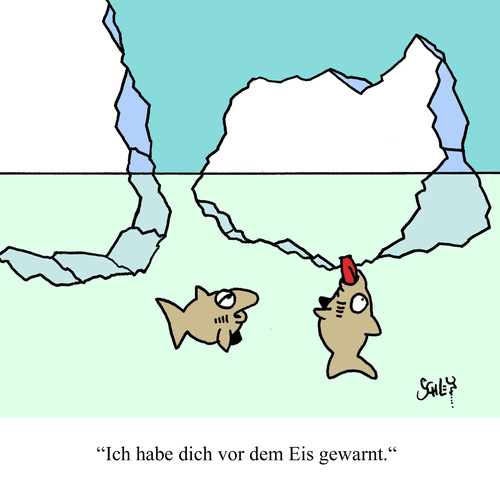 Cartoon: Warnung! (medium) by Karsten Schley tagged natur,tiere,eis,meere,klima,fische,natur,tiere,eis,meere,klima,fische