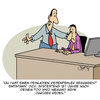 Cartoon: Nicht so schlimm!! (small) by Karsten Schley tagged arbeit,arbeitsplatz,arbeitgeber,arbeitnehmer,fehler,qualität,büro,industrie,peinlichkeiten