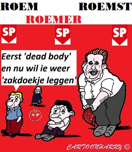 Cartoon: Roem-Roemer-Roemst (medium) by cartoonharry tagged deadbody,dead,body,roemer,emiel,sp,cartoon,cartoonist,cartoonharry,dutch,toonpool