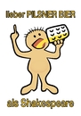 Cartoon: Bierliebhaber (small) by RiwiToons tagged bier,trinken,biertrinker,bierglas,spruch,bierspruch,bierwitz,shakespeare