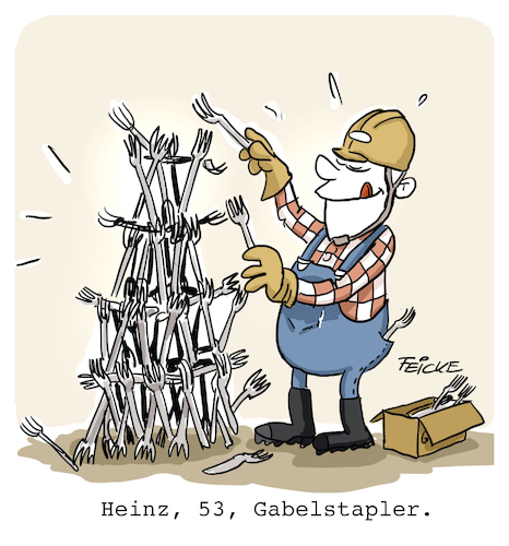 Cartoon: Gabelstapler (medium) by FEICKE tagged wortspiel,handwerk,gewerbe,arbeit,gabelstapler,wortspiel,handwerk,gewerbe,arbeit,gabelstapler