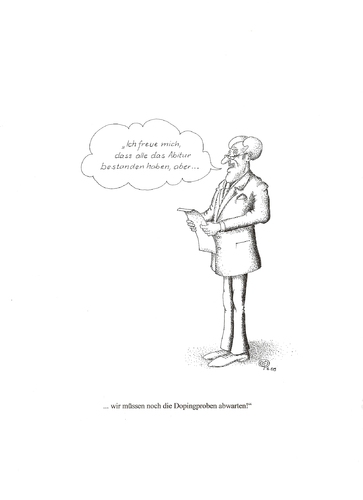 Cartoon: Abitur - Doping (medium) by Erwin Pischel tagged doping,schulleiter,matura,abitur,abi,pischel