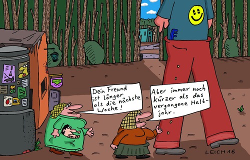 Cartoon: Freund (medium) by Leichnam tagged freund,riesig,wolkenkratzer,gigant,titan,nächste,woche,halbjahr,vergangenheit,kürzer,lang,länger,spaziergang
