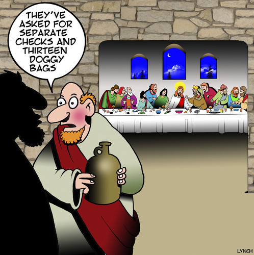 Cartoon: The Last Supper (medium) by toons tagged the,last,supper,doggy,bags,restaurants,separate,checks,wine,waiter,the,last,supper,doggy,bags,restaurants,separate,checks,wine,waiter