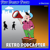 Cartoon: Podcaster (small) by toons tagged podcast,retro,blogger