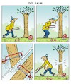 Cartoon: Der Baum (small) by JotKa tagged bäume,wald,natur,surrealismus,wunder,säge,sägen,holz,illusion