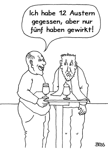 Cartoon: so kanns gehen (medium) by besscartoon tagged potenz,trinken,essen,austern,männer,besscartoon,bess