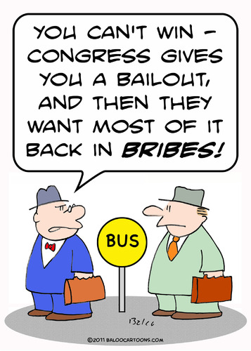 Cartoon: bribes bailout congress business (medium) by rmay tagged bribes,bailout,congress,business