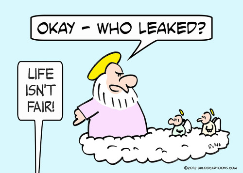 Cartoon: God Life isnt fair who leaked (medium) by rmay tagged god,life,isnt,fair,who,leaked
