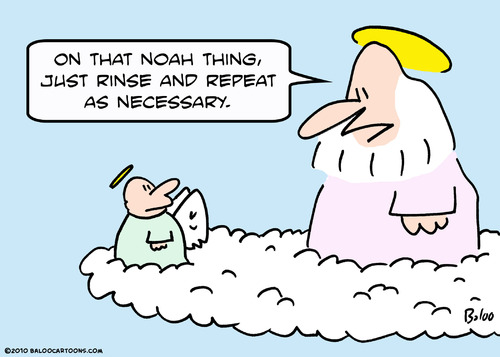 Cartoon: noah god rinse repeat (medium) by rmay tagged noah,god,rinse,repeat