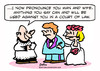 Cartoon: against court law wedding (small) by rmay tagged against,court,law,wedding