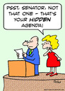 Cartoon: agenda hidden senator (small) by rmay tagged agenda,hidden,senator