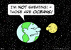 Cartoon: earth moon sweating oceans (small) by rmay tagged earth,moon,sweating,oceans