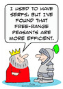 Cartoon: king serfs peasants efficient (small) by rmay tagged king,serfs,peasants,efficient