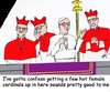 Cartoon: Hot topic female cardinals (small) by optimystical tagged pope,cardinals,religion,controversy,females,catholics