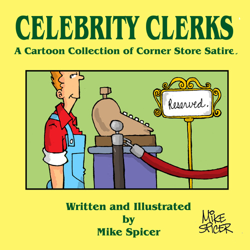 Cartoon: Celebrity Clerks Book Cover (medium) by Mike Spicer tagged celebrityclerks,satire