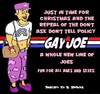 Cartoon: The New G.I. JOE (small) by Mewanta tagged politics,gi,joe,gay