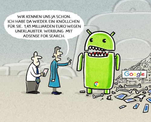 Cartoon: ... (medium) by markus-grolik tagged google,unerlaubte,werbung,adsense,for,search,strafzahlung,europa,eu,wettbewerb,android,bruessel,usa,parlament,liberale,margrethe,vestager,google,unerlaubte,werbung,adsense,for,search,strafzahlung,europa,eu,wettbewerb,android,bruessel,usa,parlament,liberale,margrethe,vestager