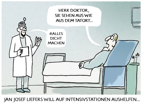 Cartoon: allesdichtmachen (medium) by markus-grolik tagged jan,josef,liefers,intensivstationen,tatort,schauspieler,ankündigung,protest,allesdichtmachen,jan,josef,liefers,intensivstationen,tatort,schauspieler,ankündigung,protest,allesdichtmachen