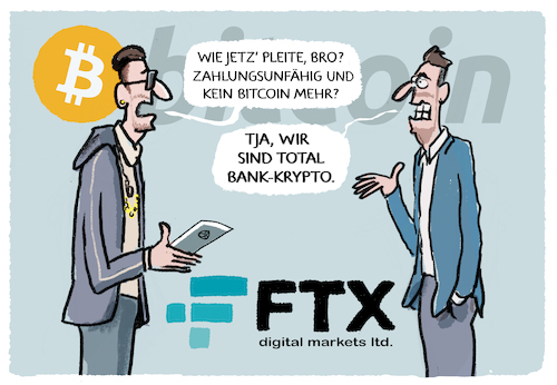 Cartoon: Bankrotte Finanz-Plattform (medium) by markus-grolik tagged ftx,digital,markets,krypto,plattform,bitcoin,kryptowaehrung,pleite,insolvenz,zahlungsunfaehig,finanzen,bank,ftx,digital,markets,krypto,plattform,bitcoin,kryptowaehrung,pleite,insolvenz,zahlungsunfaehig,finanzen,bank