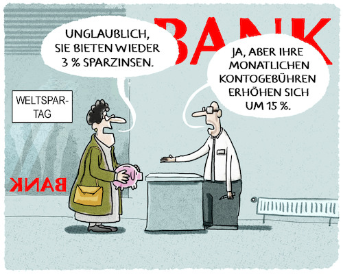 Cartoon: Finzanzinstitute... (medium) by markus-grolik tagged weltspartag,zinsen,gebuehren,konto,banken,sparer,kunden,geld,anlage,geldanlage,sparkassen,finanzinstitute,finanzen,weltspartag,zinsen,gebuehren,konto,banken,sparer,kunden,geld,anlage,geldanlage,sparkassen,finanzinstitute,finanzen