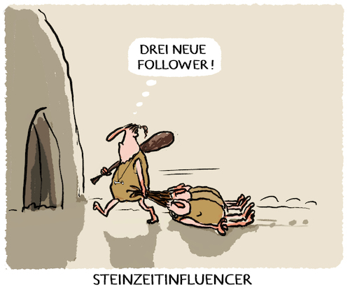 Cartoon: Influencer... (medium) by markus-grolik tagged influencer,follower,werbung,schleichwerbung,account,digitalisierung,monetarisierung,steinzeit,hoehle,socilalmedia,tictoc,instagram,facebook,fans,cartoon,steinzeitinfluencer,only,influencer,follower,werbung,schleichwerbung,account,digitalisierung,monetarisierung,steinzeit,hoehle,socilalmedia,tictoc,instagram,facebook,fans,cartoon,steinzeitinfluencer,only