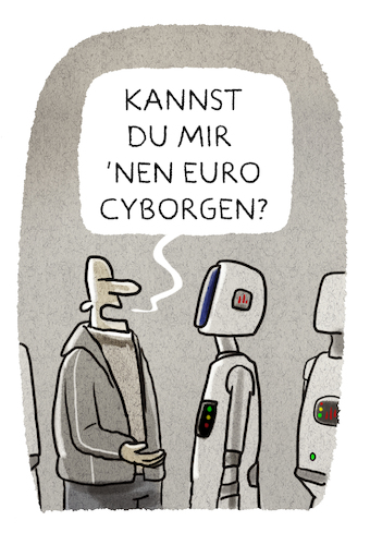 Cartoon: ..schnorren.. (medium) by markus-grolik tagged euro,bitcoin,geld,digitalisierung,bot,roboter,arbeit,arbeitsplatz,automatisierung,disruption,strukturwandel,internet,arm,reich,elite,analog,zukunft,cyborg,avatar,gesellschaft,sozial,transfer,betteln,sozialstaat,euro,bitcoin,geld,digitalisierung,bot,roboter,arbeit,arbeitsplatz,automatisierung,disruption,strukturwandel,internet,arm,reich,elite,analog,zukunft,cyborg,avatar,gesellschaft,sozial,transfer,betteln,sozialstaat