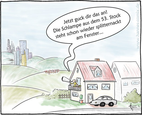 Cartoon: schöne Aussicht (medium) by Hannes tagged spanner,spießer,fernrohr,aussicht,eifer,hochhaus