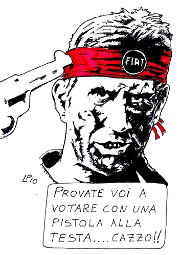 Cartoon: Voto a Pomigliano (medium) by paolo lombardi tagged fiat,italy,politics,work,arbeit