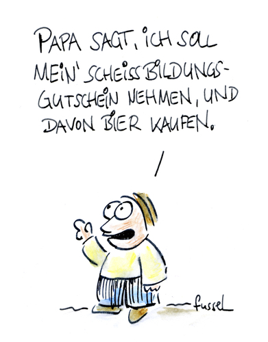 Cartoon: Bildung (medium) by fussel tagged bildungsgutschein,bildung,reform,gutschein