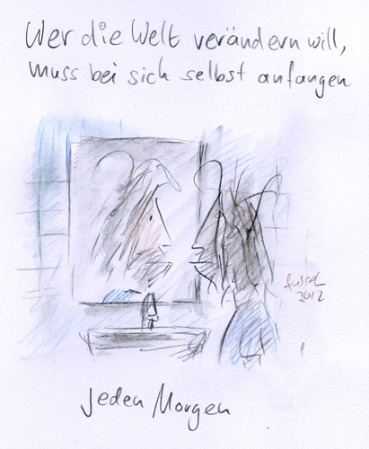 Cartoon: Jeden Morgen (medium) by fussel tagged morgen,rasieren,weltverbesserung