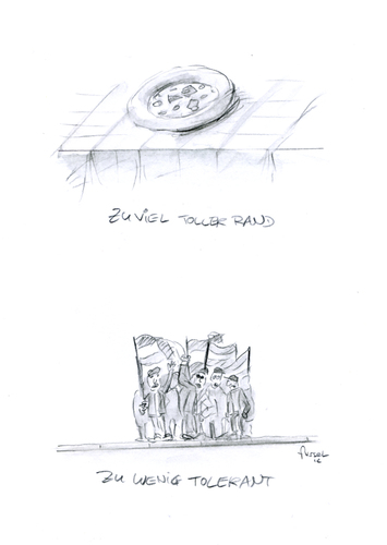 Cartoon: Tolerant (medium) by fussel tagged toleranz,neonazis,pizza,rand,toll