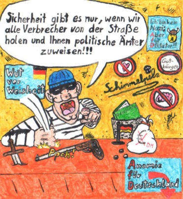Cartoon: Anomie für Deutschland (medium) by Schimmelpelz-pilz tagged afd,anomie,alternative,für,deutschland,dm,euro,terror,terrorismus,terrorist,verbrechen,verbrecher,gauner,ganove,ganoven,sicherheit,kriminell,kriminalismus