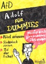 Cartoon: AfD Adolf für Dummies (small) by Schimmelpelz-pilz tagged für,dummies,buch,adolf,hitler,afd,alternative,deutschland,neonazi,nazi,rechts,rechte,pöbel,sündenbock,seitenscheitel,minischnauzer,minibärtchen,schnauzer,bärtchen,schnurrbart