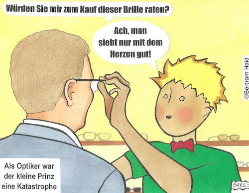 Cartoon: Der kleine Optiker (medium) by BAES tagged derkleineprinz,prinz,märchen,buch,kinder,optiker,brille,sehen,augen,herz,derkleineprinz,prinz,märchen,buch,kinder,optiker,brille,sehen,augen,herz