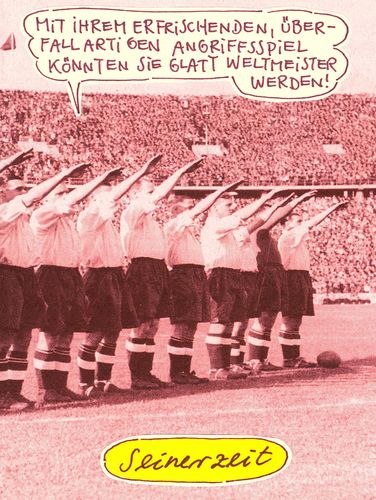 Cartoon: beinahe weltmeister (medium) by Andreas Prüstel tagged fußballnationalmannschaft,deutsches,reich,fachismus,nationalsozialismus,hitlergruß,zweiter,weltkrieg,angriffspiel,cartoon,andreas,pruestel,fußballnationalmannschaft,deutsches,reich,fachismus,nationalsozialismus,hitlergruß,zweiter,weltkrieg,angriffspiel,cartoon,andreas,pruestel