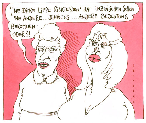 Cartoon: lippig (medium) by Andreas Prüstel tagged körperkult,schönheitsoperationen,lippen,sprichwort,sprichwort,lippen,körperkult,schönheitsoperationen,beauty,frauen,alter