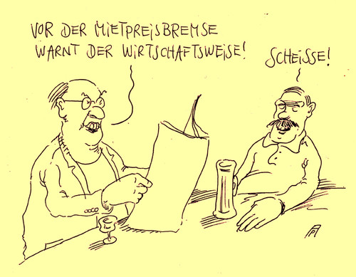 Cartoon: wirtschaftsweise (medium) by Andreas Prüstel tagged wirtschaftsweise,beratung,mietpreisbremse,miete,mieter,cartoon,karikatur,wirtschaftsweise,beratung,mietpreisbremse,miete,mieter,cartoon,karikatur