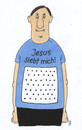 Cartoon: jesus-shirt (small) by Andreas Prüstel tagged jesus,shirt,glaube,christentum,sieben,sieb,cartoon,karikatur,andreas,pruestel