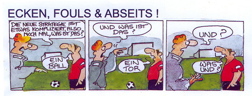 Cartoon: Ecken Fouls u. Abseits (medium) by Peter Gatsby tagged ecken,fouls,und,abseits,ecken,fouls,abseits,fußball,sport