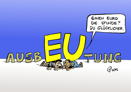 Cartoon: AusbEUtung (medium) by Paolo Calleri tagged eu,arbeit,soziales,arbeitnehmer,auslaender,ausbeutung,arbeitsausbeutung,lohn,hungerlohn,arbeitsbedingungen,baubranche,subunterhmen,karikatur,cartoon,paolo,calleri,eu,arbeit,soziales,arbeitnehmer,auslaender,ausbeutung,arbeitsausbeutung,lohn,hungerlohn,arbeitsbedingungen,baubranche,subunterhmen,karikatur,cartoon,paolo,calleri