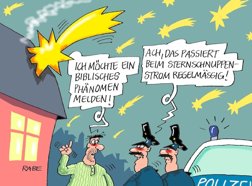 Cartoon: Alles Schnuppe (medium) by RABE tagged schnuppe,sternschnuppen,sternschnuppenregen,sternschnuppenstrom,perseiden,august,sternennächte,höhepunkt,meteoriten,rabe,ralf,böhme,cartoon,karikatur,pressezeichnung,farbcartoon,tagescartoon,bibel,jesuskind,weihnachten,phänomen,polizei,schnuppe,sternschnuppen,sternschnuppenregen,sternschnuppenstrom,perseiden,august,sternennächte,höhepunkt,meteoriten,rabe,ralf,böhme,cartoon,karikatur,pressezeichnung,farbcartoon,tagescartoon,bibel,jesuskind,weihnachten,phänomen,polizei