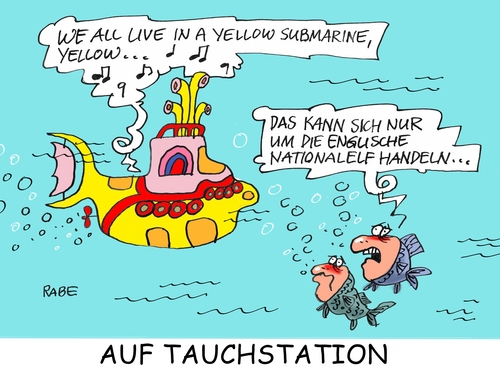 Cartoon: Auf Tauchstation (medium) by RABE tagged em,fußball,england,aus,paris,heimreise,europameisterschaft,island,rabe,ralf,böhme,cartoon,karikatur,pressezeichnung,farbcartoon,tagescartoon,unterseeboot,yellow,submarine,beatles,em,fußball,england,aus,paris,heimreise,europameisterschaft,island,rabe,ralf,böhme,cartoon,karikatur,pressezeichnung,farbcartoon,tagescartoon,unterseeboot,yellow,submarine,beatles