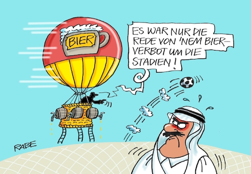 Cartoon: Ballonfahrt (medium) by RABE tagged katar,fußball,wm,fußballweltmneisterschaft,weltmneisterschaft,ball,tor,wüstenstaat,scheichs,sand,gastarbeit,boykott,rabe,ralf,böhme,cartoon,pressezeichnung,farbcartoon,tagescartoon,ballon,bier,bierverbot,ausschankverbot,heißluftballon,faßbier,stadion,sport,katar,fußball,wm,fußballweltmneisterschaft,weltmneisterschaft,ball,tor,wüstenstaat,scheichs,sand,gastarbeit,boykott,rabe,ralf,böhme,cartoon,pressezeichnung,farbcartoon,tagescartoon,ballon,bier,bierverbot,ausschankverbot,heißluftballon,faßbier,stadion,sport