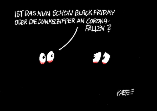 Cartoon: Black is Black (medium) by RABE tagged corona,bildung,bildungsminister,kanzleramt,bildungskonferenz,lehrerkonferenz,laptop,ausstatung,digitalisierung,bildungsmonitor,internetzugan,wlan,aufwachen,black,friday,fallzahlen,dunkelziffer,rki,impfstoff,verkaufstag,lockdown,weihnachten,weihnachtseinkäufe,lockerungen,teillockdown,corona,bildung,bildungsminister,kanzleramt,bildungskonferenz,lehrerkonferenz,laptop,ausstatung,digitalisierung,bildungsmonitor,internetzugan,wlan,aufwachen,black,friday,fallzahlen,dunkelziffer,rki,impfstoff,verkaufstag,lockdown,weihnachten,weihnachtseinkäufe,lockerungen,teillockdown