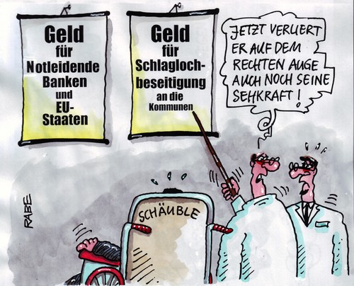 Cartoon: Blinder Finanzminister (medium) by RABE tagged finanzminister,schäuble,cdu,bundesregierung,finanzen,geld,euro,krise,rettungsschirm,notleidende,banken,börse,spekulanten,wirtschaftskrise,kommunen,staatshaushalt,haushaltsloch,eu,europa,griechenland,irland,rollstuhl,zeigestock,männer,augenarzt,weißkittel,sehtest,sehschwäche,brille,augenlicht,augapfel,schlaglöcher,straßen,kraftfahrer,unfall,achsenbruch,teer,bitumen,finanzminister,schäuble,cdu,bundesregierung,finanzen,geld,euro,rettungsschirm,banken,spekulanten,börse,kommunen,staatshaushalt,haushaltsloch,europa,eu,griechenland,irland