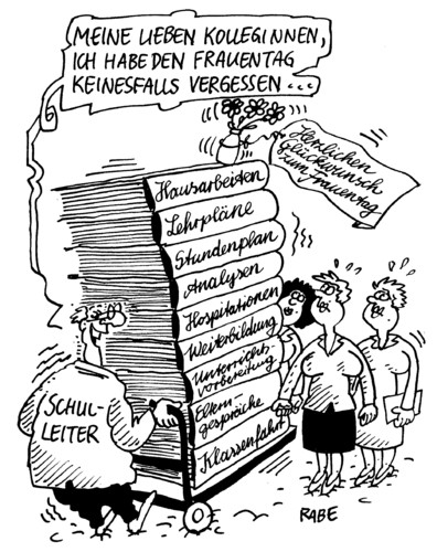 Cartoon: Frauentag (medium) by RABE tagged frauentag,frauen,feiern,blumen,lehrer,sekretärin,lehrerinnen,schule,blumenschmuck,bücher,ordner,lehrpläne,aufgaben,job,klassenarbeiten,stundenplan,elternbesuch,jubiläum,frauentagsgeschenk,frauentag,frauen,feiern,blumen,lehrer,sekretärin,lehrerinnen,schule,blumenschmuck