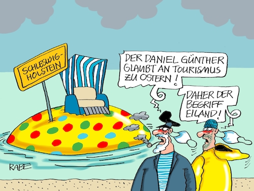 Cartoon: Geeier (medium) by RABE tagged corona,bundländerkonferenz,merkel,kanzleramt,lockerungen,stufenplan,öffnungen,lockdown,shutdown,baumärkte,impfdosen,rki,fallzahlen,inzidenzwert,eiland,insel,meer,nordsee,ostsee,daniel,günther,minister,osterurlaub,osterferien,ostertourismus,hotel,gatsstätten,schleswig,holstein,corona,bundländerkonferenz,merkel,kanzleramt,lockerungen,stufenplan,öffnungen,lockdown,shutdown,baumärkte,impfdosen,rki,fallzahlen,inzidenzwert,eiland,insel,meer,nordsee,ostsee,daniel,günther,minister,osterurlaub,osterferien,ostertourismus,hotel,gatsstätten,schleswig,holstein